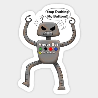 Why is the Robot so Angry Sticker